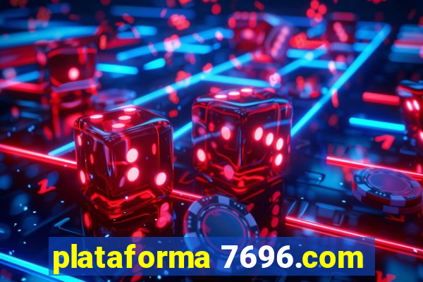 plataforma 7696.com